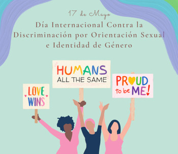 17 de Mayo: Día Internacional Contra la Discriminación por Orientación Sexual e Identidad de Género